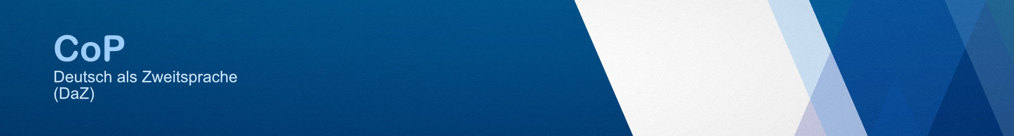 Das Banner zeigt den Schriftzug "CoP Deutsch als Zweitsprache (DaZ)"