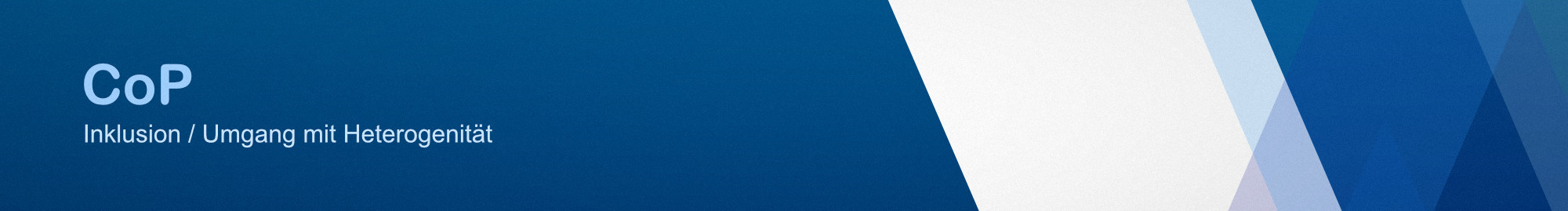 Das Banner zeigt den Schriftzug "CoP Inklusion / Umgang mit Heterogenität"