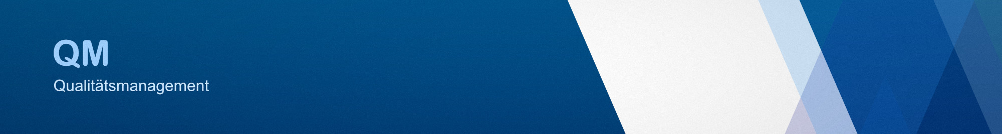 Das Banner zeigt den Schriftzug "QM Qualitätsmanagement"