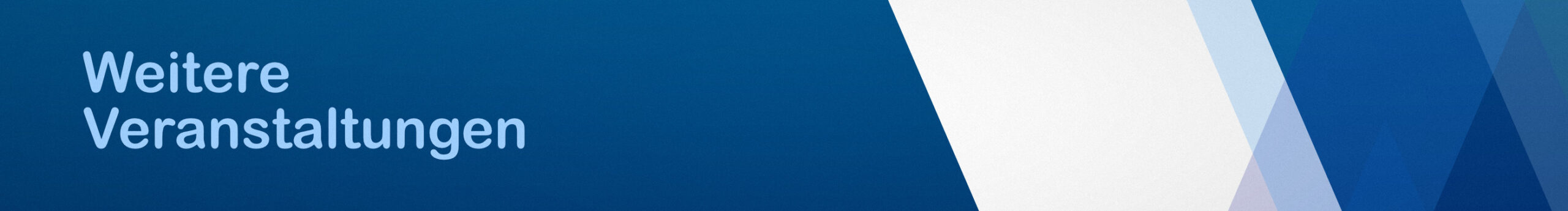 Weitere Veranstaltungen - Banner